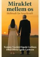 Miraklet mellem os