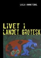 Livet i landet Grotesk