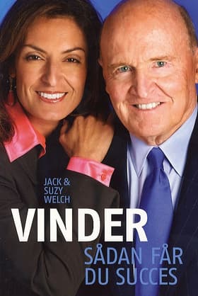 Vinder - sådan får du succes af Jack & Suzy Welch