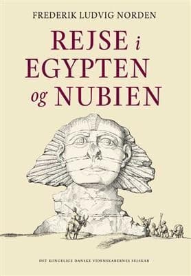 Rejse i Egypten og Nubien af Frederik Ludvig Norden