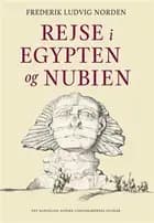 Rejse i Egypten og Nubien