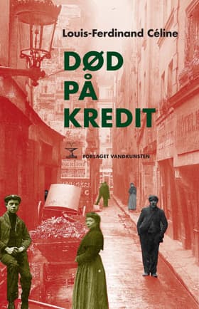 Død på kredit af Louis-Ferdinand Céline