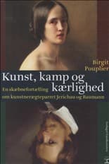 Kunst, kamp og kærlighed af Birgit Pouplier
