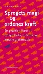 Sprogets magi og ordenes kraft