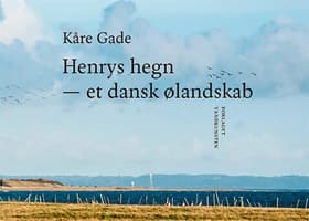 Henrys hegn af Kåre Gade