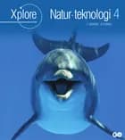 Xplore Natur/teknologi 4 Elevbog - 2. udgave