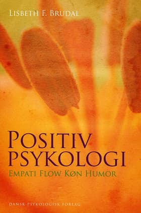 Positiv psykologi af Lisbeth F. Brudal