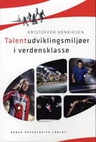Talentudviklingsmiljøer i verdensklasse