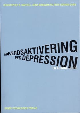 Adfærdsaktivering ved depression af Christopher R. Martell