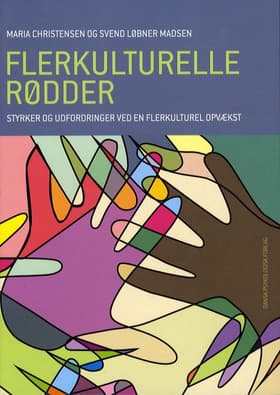 Flerkulturelle rødder af Maria Christensen