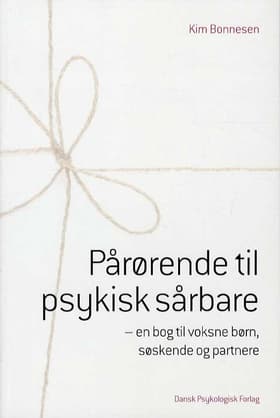 Pårørende til psykisk sårbare af Kim Bonnesen