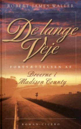 De lange veje af Robert James Waller