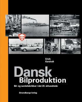 Dansk Bilproduktion af Niels Nørgaard