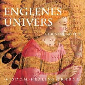 Englenes univers af Christine Astell