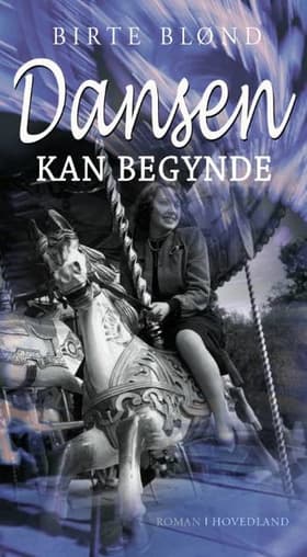 Dansen kan begynde af Birte Blønd