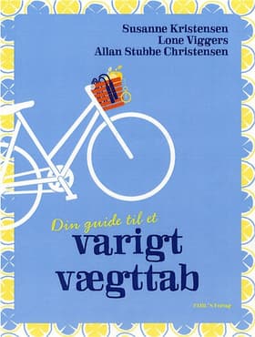 Din guide til et varigt vægttab af Lone Viggers