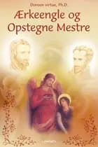 Ærkeengle & opstegne mestre