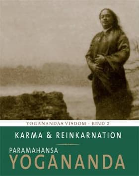 Karma og reinkarnation af Paramahansa Yogananda