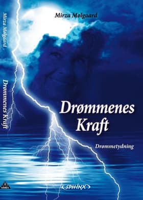 Drømmenes kraft af Mirza Mølgaard
