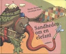 Sandheden om en elefant af Martin Baltscheit