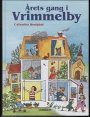 Årets gang i Vrimmelby af Catharina Westphal