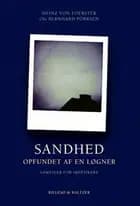 Sandhed - opfundet af en løgner