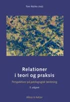Relationer i teori og praksis