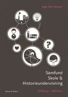 Samfund, Skole og Historieundervisning
