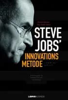 Steve Jobs' innovationsmetode