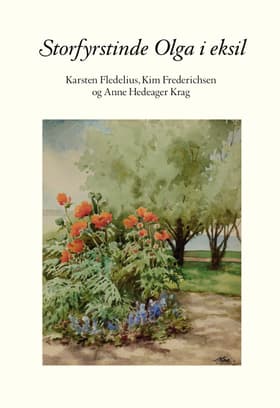 Storfyrstinde Olga i eksil af Karsten Fledelius