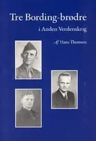 Tre Bording-brødre i Anden Verdenskrig