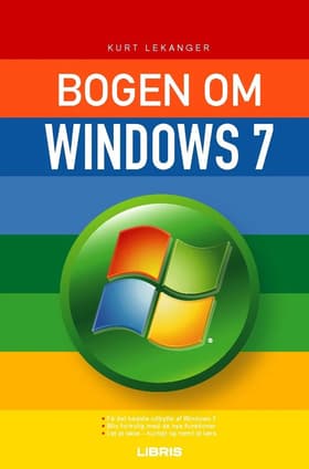 Bogen om Windows 7 af Kurt Lekanger