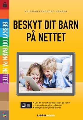 Beskyt dit barn på nettet af Kristian Langborg-Hansen