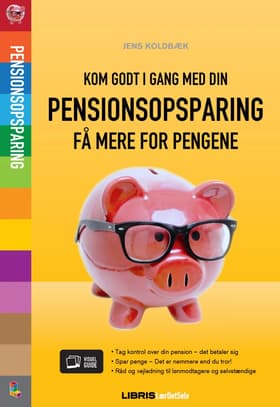 Kom godt i gang med din pensionsopsparing af Jens Koldbæk