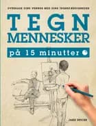 Tegn mennesker på 15 minutter