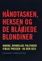 Håndtasken, heksen og de blåøjede blondiner
