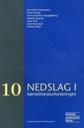 Nedslag i børnelitteraturforskningen af Anette Øster