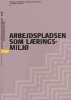 Arbejdspladsen som læringsmiljø