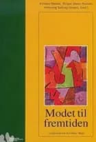 Modet til fremtiden