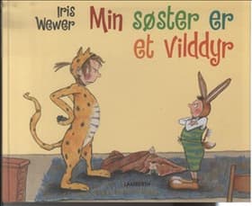 Min søster er et vilddyr af Iris Wewer