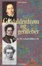 Guldalderdrøm og genifeber