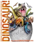 Børnenes store bog om dinosaurer og andre forhistoriske dyr