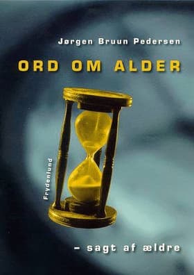 Ord om alder af Jørgen Bruun Petersen