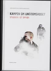 Kampen om ungdomshuset af Martin Lindblom