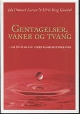 Gentagelser, vaner og tvang af Ida Unmack Larsen