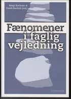 Fænomener i faglig vejledning