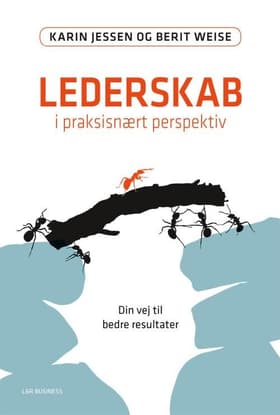 Lederskab i praksisnært perspektiv af Karin Jessen