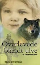 Overlevede blandt ulve