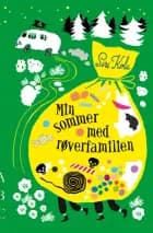 Min sommer med røverfamilen
