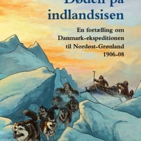 Døden på indlandsisen af Nils Hartmann